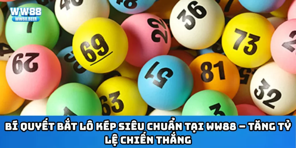 cách bắt lô kép