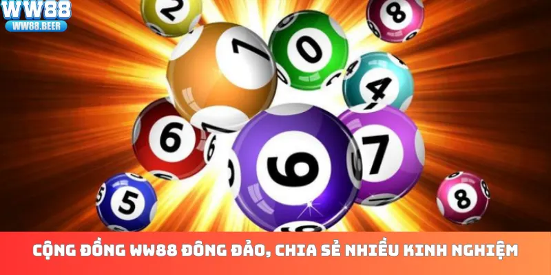 Cộng đồng WW88 đông đảo, chia sẻ nhiều kinh nghiệm